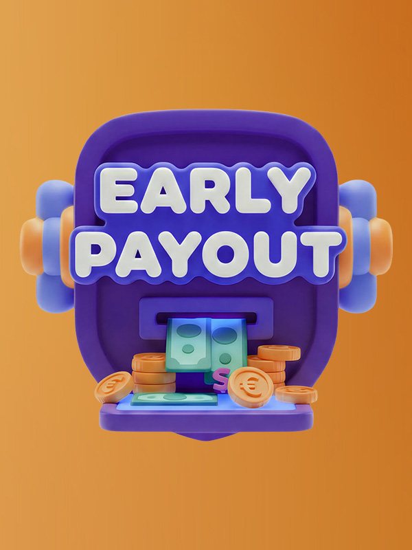 Early Payout